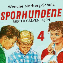 Sporhundene møter greven igjen av Wenche Norberg-Schulz (Nedlastbar lydbok)