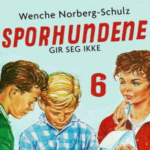 Sporhundene gir seg ikke av Wenche Norberg-Schulz (Nedlastbar lydbok)