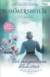 Før magnoliaen blomstrer av Ann-Christin Gjersøe (Heftet)