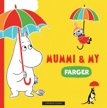 Mummi & My - Farger av Tove Jansson (Kartonert)
