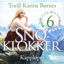 Kappløpet av Torill Karina Børnes (Nedlastbar lydbok)