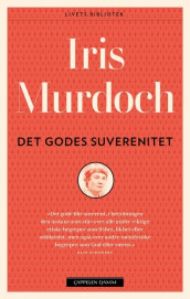 Det godes suverenitet av Iris Murdoch (Heftet)