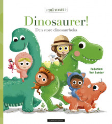 Dinosaurer! av Federico Van Lunter (Innbundet)