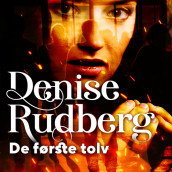 De første tolv av Denise Rudberg (Nedlastbar lydbok)
