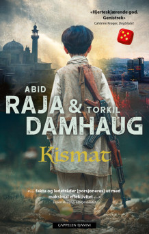 Kismat av Torkil Damhaug og Abid Raja (Innbundet)