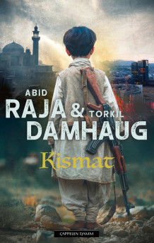 Kismat av Torkil Damhaug og Abid Raja (Ebok)