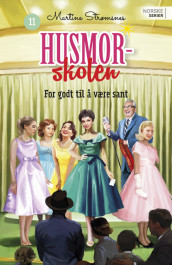 For godt til å være sant av Martine Strømsnes (Ebok)