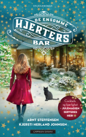 De ensomme hjerters bar av Kjersti Herland Johnsen og Arnt Steffensen (Ebok)