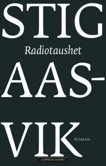 Radiotaushet av Stig Aasvik (Innbundet)