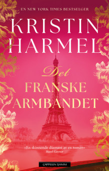 Det franske armbåndet av Kristin Harmel (Innbundet)
