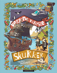 Verdens villeste skurker av Thomas Brunstrøm (Innbundet)