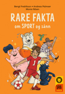 Leseløve nivå 4 - Rare fakta om sport og sånn av Bengt Fredrikson og Andreas Palmaer (Innbundet)