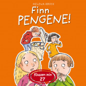 Finn pengene! av Helena Bross (Nedlastbar lydbok)