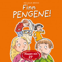 Finn pengene! av Helena Bross (Nedlastbar lydbok)