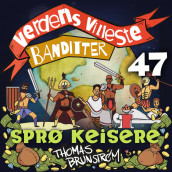 Sprø keisere av Thomas Brunstrøm (Nedlastbar lydbok)