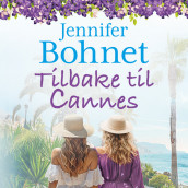 Tilbake til Cannes av Jennifer Bohnet (Nedlastbar lydbok)
