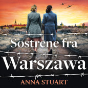 Søstrene fra Warszawa av Anna Stuart (Nedlastbar lydbok)