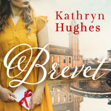 Brevet av Kathryn Hughes (Nedlastbar lydbok)