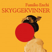 Skyggekvinner av Fumiko Enchi (Nedlastbar lydbok)