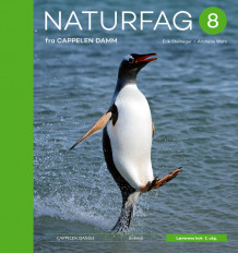 Naturfag 8 fra Cappelen Damm Lærerens bok 2. utg. av Haavard Haktor Holstad, Erik Steineger og Andreas Wahl (Fleksibind)