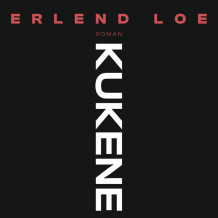 Kukene av Erlend Loe (Nedlastbar lydbok)