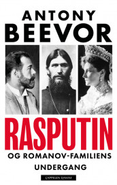 Rasputin av Antony Beevor (Innbundet)