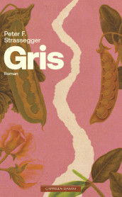 Gris av Peter Franziskus Strassegger (Ebok)
