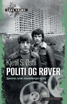 Politi og røver av Kjetil Stensvik Østli (Heftet)