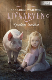 Kjerubens lønndom av Ann-Christin Gjersøe (Ebok)