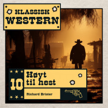 Høyt til hest av Richard Brister (Nedlastbar lydbok)