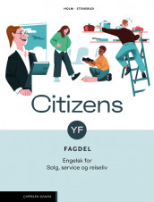 Citizens YF Fagdel: Salg, service og reiseliv (2026) av Therese Holm og Monica Opøien Stensrud (Heftet)