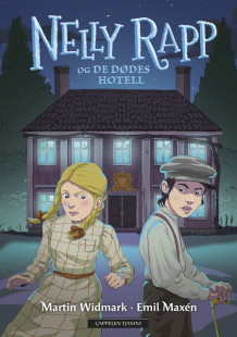 Nelly Rapp og de dødes hotell av Martin Widmark (Innbundet)