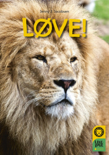 Leseløve nivå 1 - Løve! av Jenny J. Jacobsen (Innbundet)