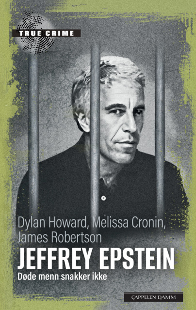 Jeffrey Epstein av Melissa Cronin, Dylan Howard og James Robertson (Heftet)