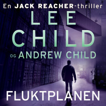 Fluktplanen av Lee Child (Nedlastbar lydbok)