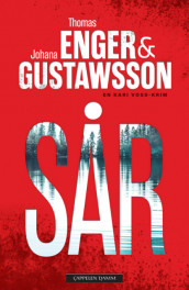 Sår av Thomas Enger og Johana Gustawsson (Heftet)