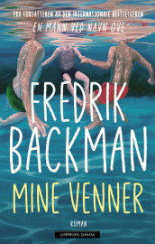 Mine venner av Fredrik Backman (Heftet)
