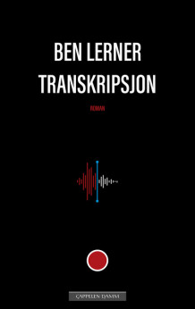Transkripsjon av Ben Lerner (Ebok)