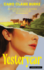 Yesteryear av Caro Claire Burke (Ebok)