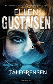 Tålegrensen av Ellen Gustavsen (Ebok)