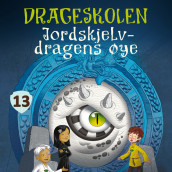 Jordskjelv-dragens øye av Tracey West (Nedlastbar lydbok)