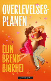 Overlevelsesplanen av Elin Brend Bjørhei (Ebok)