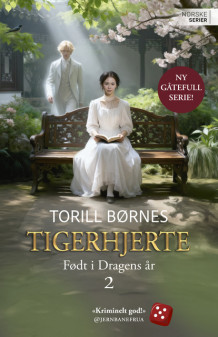 Født i Dragens år av Torill Karina Børnes (Ebok)