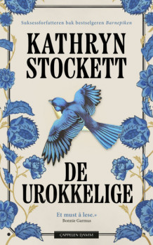 De urokkelige av Kathryn Stockett (Innbundet)