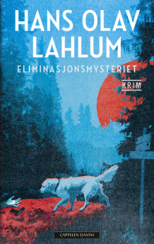 Eliminasjonsmysteriet av Hans Olav Lahlum (Innbundet)