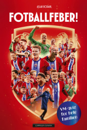 Fotballfeber! VM-quiz for hele familien av Aslak Bodahl (Innbundet)