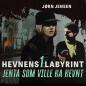 Jenta som ville ha hevn av Jørn Jensen (Nedlastbar lydbok)
