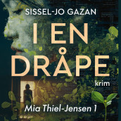 I en dråpe av Sissel-Jo Gazan (Nedlastbar lydbok)