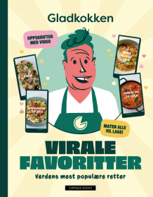 Gladkokken - virale favoritter av Jan Henrik Gladkokken Syversen (Innbundet)