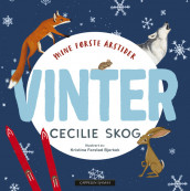 Mine første årstider - Vinter av Cecilie Skog (Kartonert)